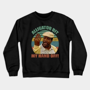 Alligator Bit My Hand Off! 90s Crewneck Sweatshirt